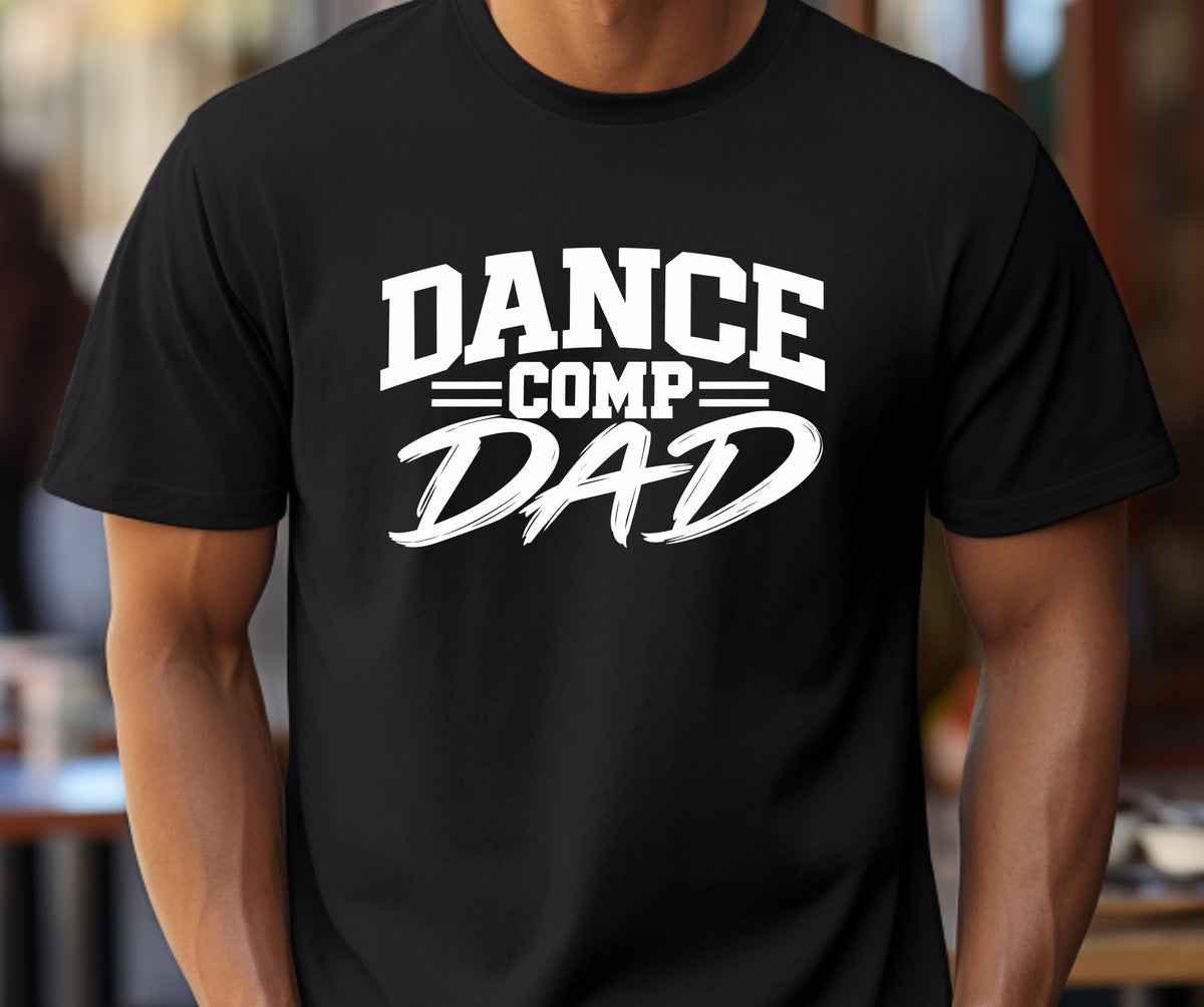 Dance Dad T-shirt or Sweatshirt