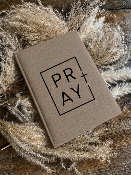 Pray Journal – Inspirational Christian Notebook Journal
