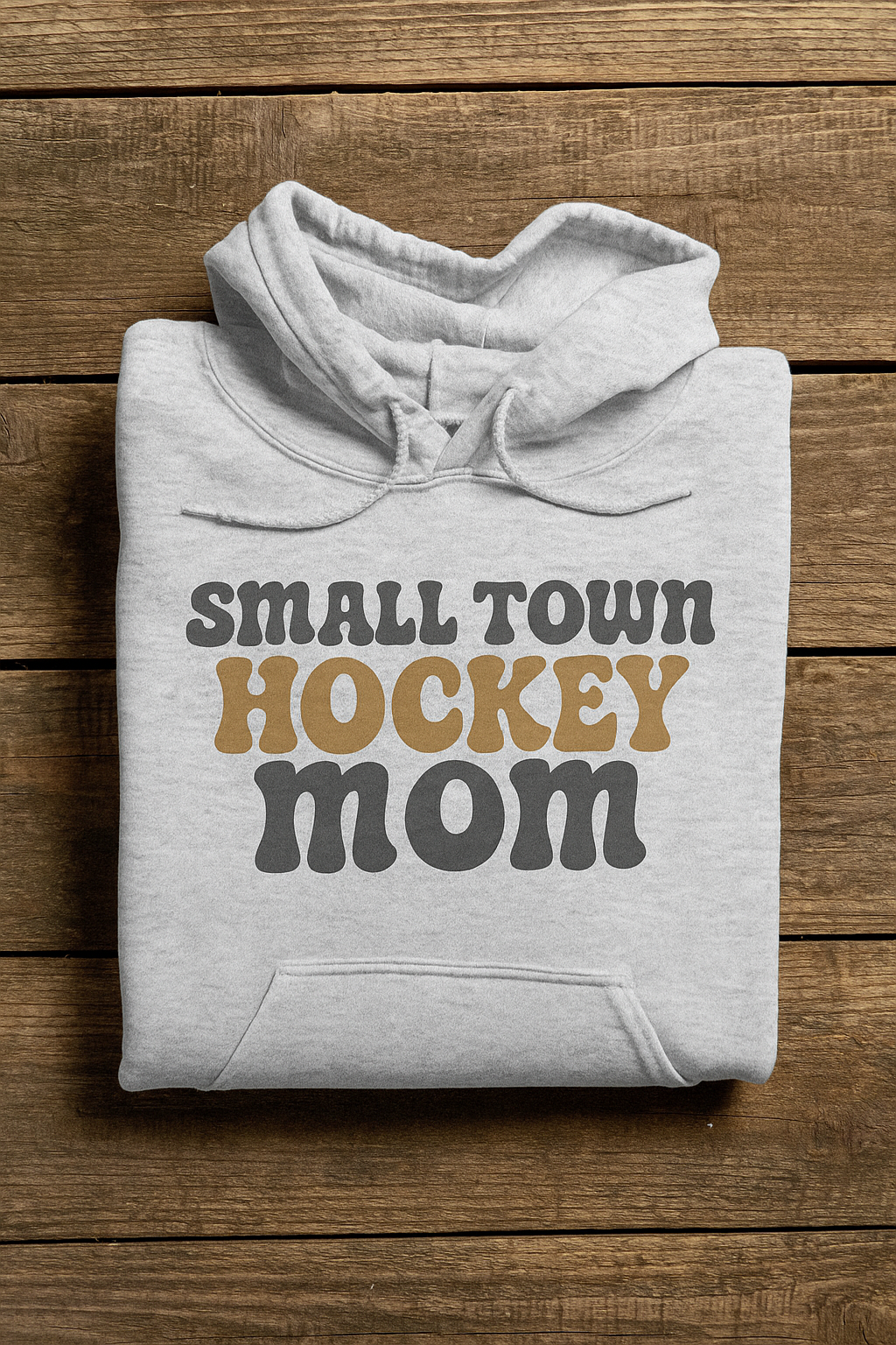 Small Town Hockey Mom Hoodie