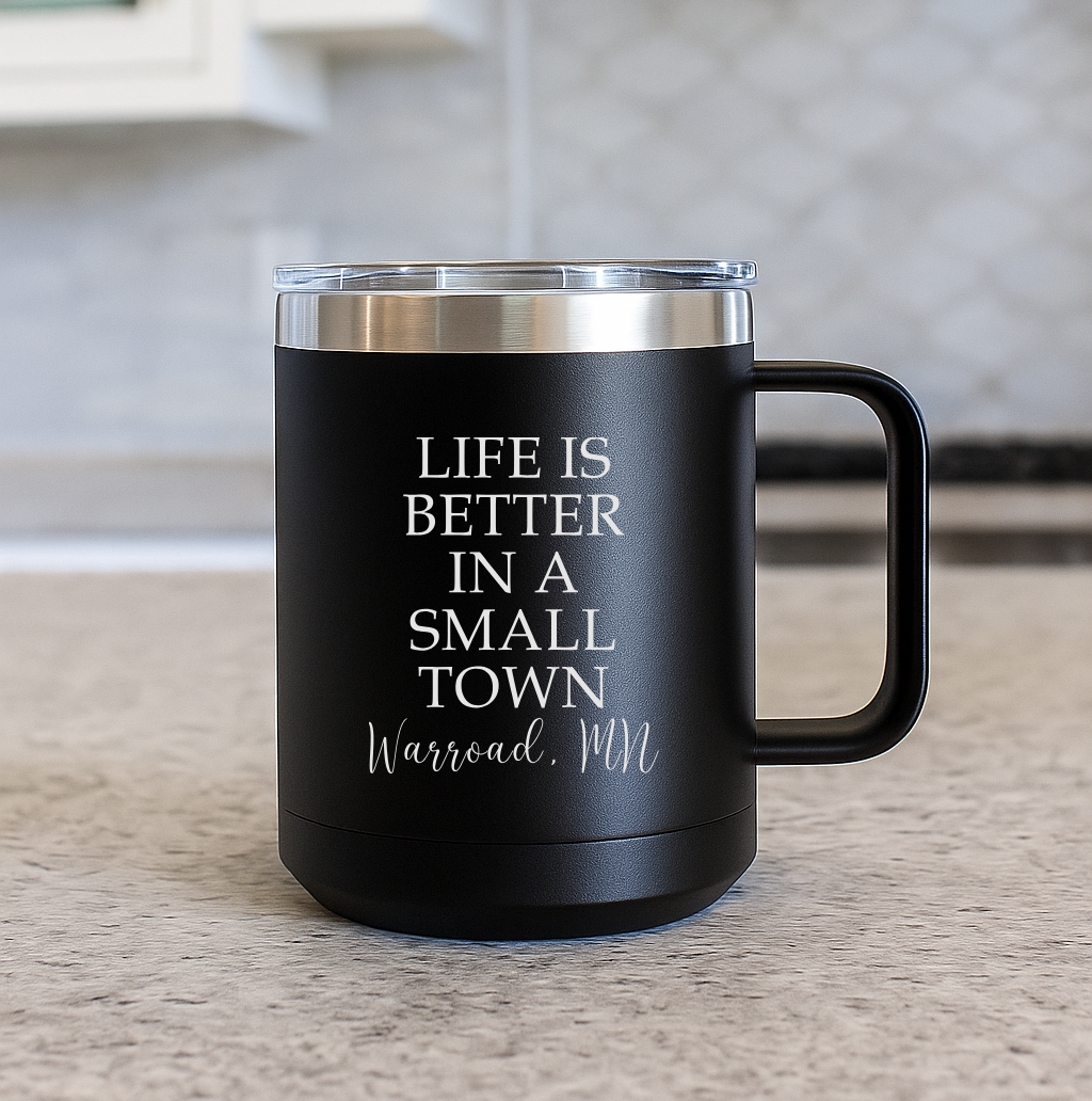 Small Town 15 oz Coffee Mug | Life Is Better in a Small Town