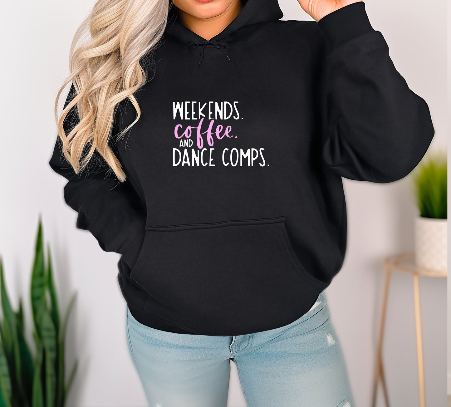 Weekends Coffee and Dance Comps Hooded Sweatshirt