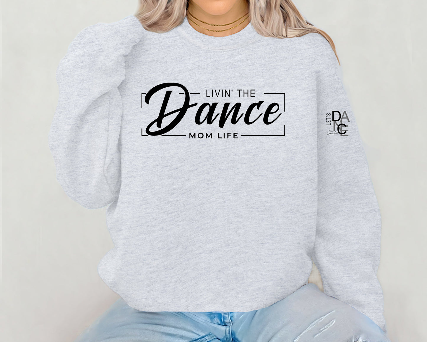Dance Mom Sweatshirt