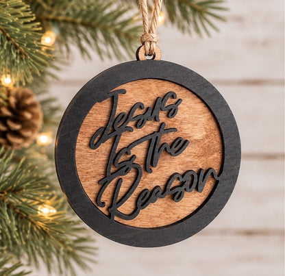 Jesus Is the Reason Wood Christmas Ornament