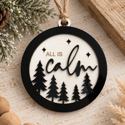 All Is Calm Wood & Acrylic Christmas Ornament