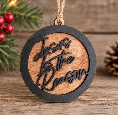Jesus Is the Reason Wood Christmas Ornament